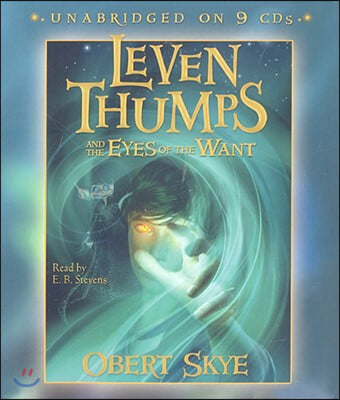 Leven Thumps and the Eyes of the Want