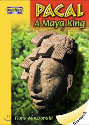 Pacal, a Maya King