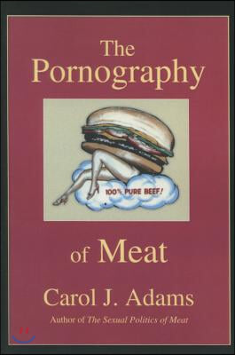 The Pornography of Meat