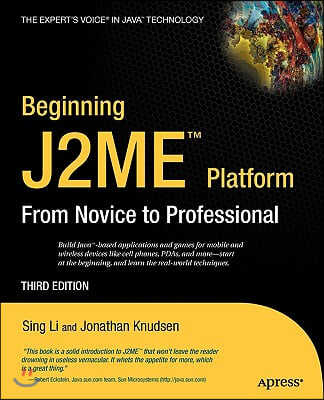 Beginning J2me: From Novice to Professional