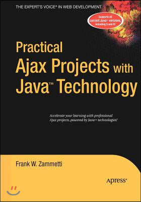 Practical Ajax Projects with Java Technology