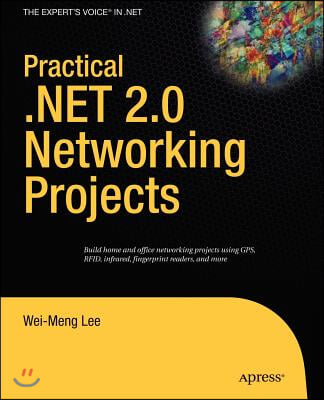 Practical .Net 2.0 Networking Projects