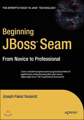 Beginning Jboss Seam: From Novice to Professional