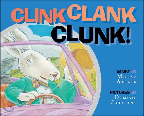 Clink Clank Clunk!