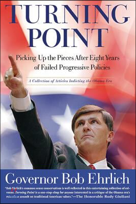 Turning Point: Picking Up the Pieces After Eight Years of Failed Progressive Policies