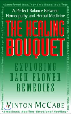 The Healing Bouquet: Exploring Bach Flower Remedies