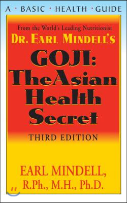 Goji: The Asian Health Secret, Third Edition