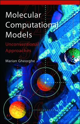 Molecular Computational Models: Unconventional Approaches