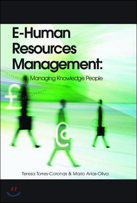 E-Human Resources Management: Managing Knowledge People