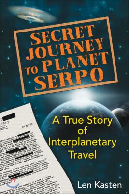 Secret Journey to Planet Serpo