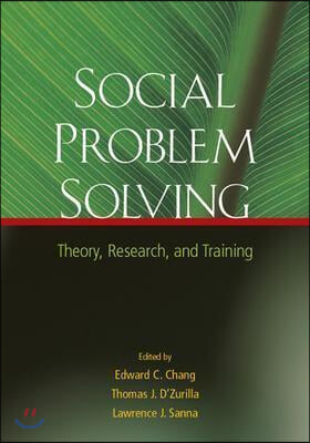 Social Problem Solving: Theory, Research, and Training