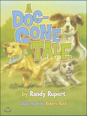 A Dog-Gone Tale