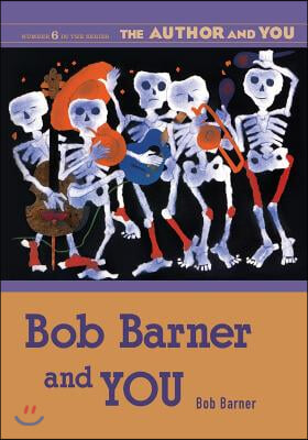 Bob Barner and You