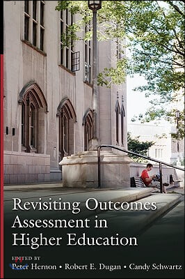 Revisiting Outcomes Assessment in Higher Education