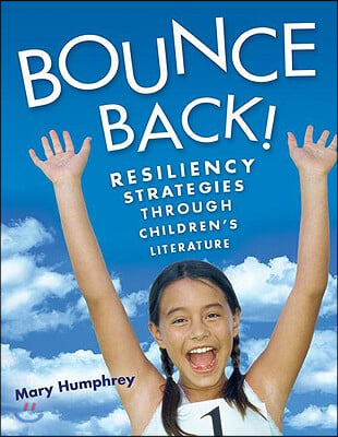 Bounce Back! Resiliency Strategies Through Children's Literature