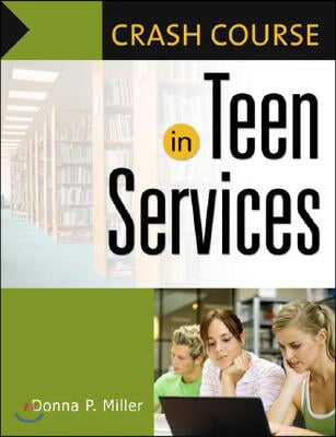 Crash Course in Teen Services