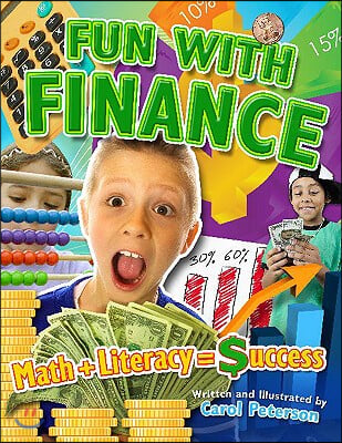 Fun With Finance: Math + Literacy = Success