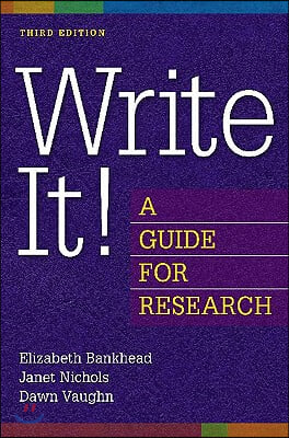 Write It! A Guide for Research