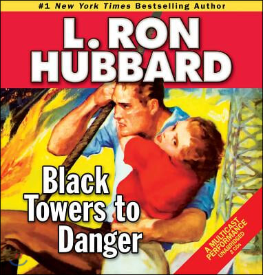 Black Towers to Danger