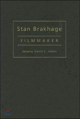 Stan Brakhage: Filmmaker