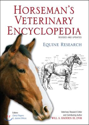 The Horseman&#39;s Veterinary Encyclopedia, Revised and Updated