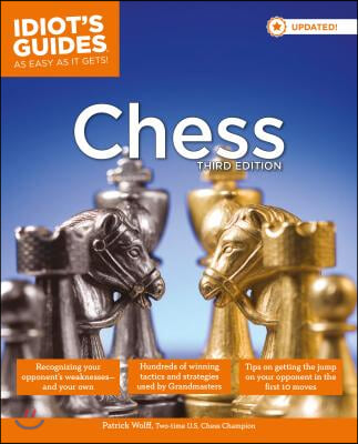 Idiot's Guides: Chess, 3rd Edition