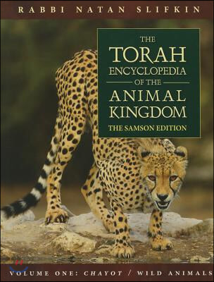 The Torah Encyclopedia of the Animal Kingdom