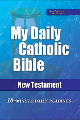 My Daily Catholic New Testament-Nab