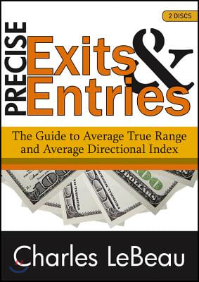 Precise Exits &amp; Entries