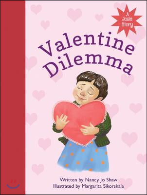 Valentine Dilemma: A Josie Story