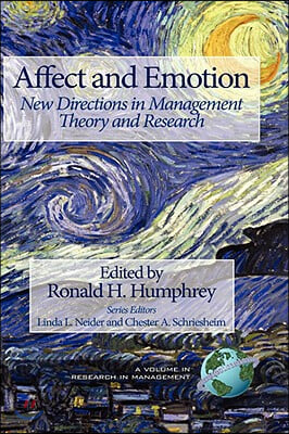 Affect and Emotion: New Directions in Management Theory and Research (Hc)