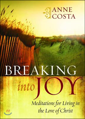 Breaking into Joy