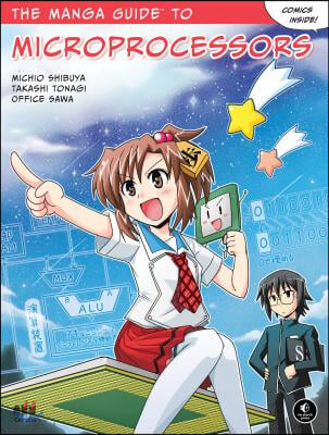 The Manga Guide to Microprocessors