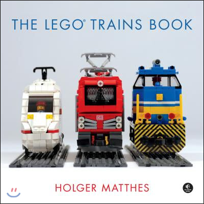 The Lego Trains Book