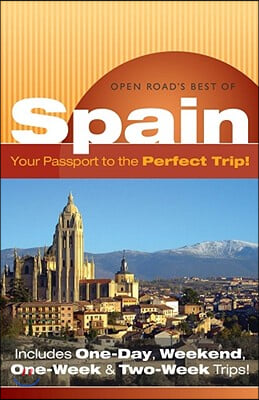 Open Road&#39;s Best of Spain: Your Passport to the Perfect Trip!