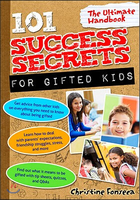 101 Success Secrets for Gifted Kids