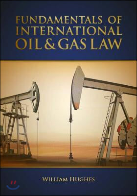 Fundamentals of Oil &amp; Gas Law