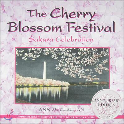 The Cherry Blossom Festival: Sakura Celebration