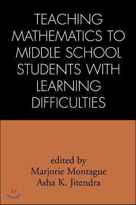 Teaching Mathematics to Middle School Students with Learning Difficulties