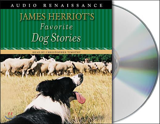 James Herriot&#39;s Favorite Dog Stories