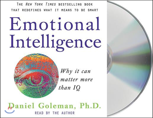 Emotional Intelligence: Why It Can Matter More Than IQ