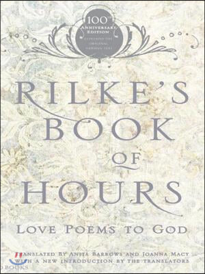 Rilke's Book of Hours: Love Poems to God