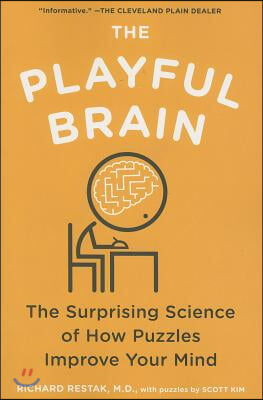 The Playful Brain: The Surprising Science of How Puzzles Improve Your Mind