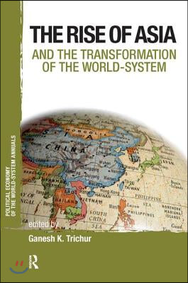 Asia and the Transformation of the World-System