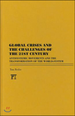 Global Crises and the Challenges of the 21st Century