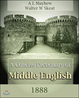 A Concise Dictionary of Middle English (1888)