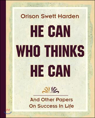 He Can Who Thinks He Can (1908)