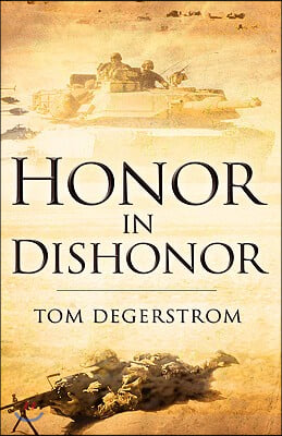 Honor in Dishonor