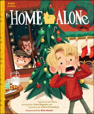 Home Alone: The Classic Illustrated Storybook