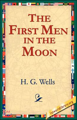 The First Men in the Moon